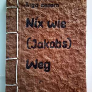 Nix wie (Jakobs) Weg