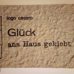 Glück ans Haus geklebt